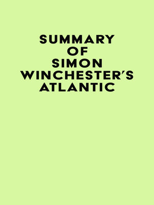 cover image of Summary of Simon Winchester's Atlantic